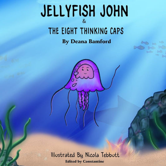 Jellyfish John: & THE EIGHT THINKING CAPS