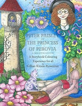 Peter Paisley and the Princess of Perovia: A Cross-Stitch Cats story